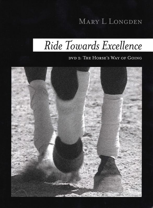 Riding Towards Excellence - The Horse's Way of Going